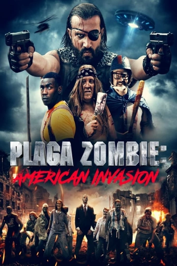 Plaga Zombie: American Invasion [WEB-DL 720p] - TRUEFRENCH