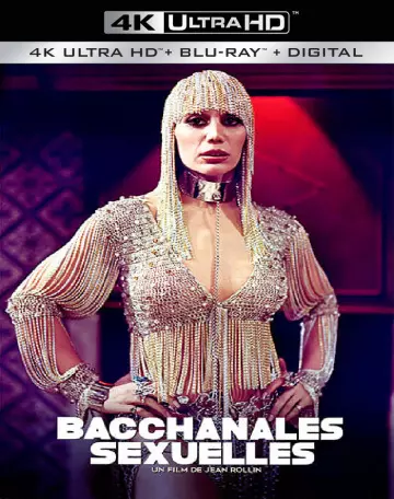 Bacchanales Sexuelles [4K LIGHT] - FRENCH