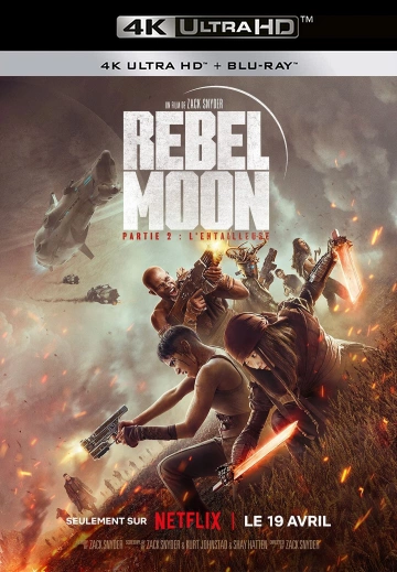 Rebel Moon: Partie 2 - L'Entailleuse [WEBRIP 4K] - MULTI (TRUEFRENCH)