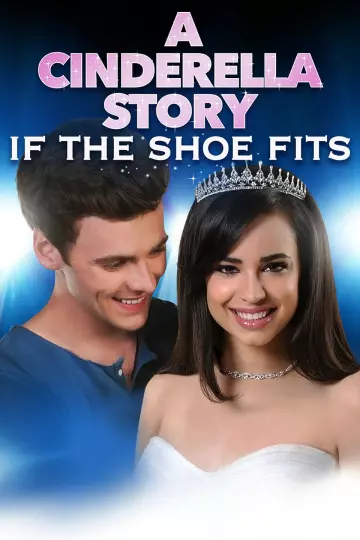 A Cinderella Story: If The Shoe Fits [DVDRIP] - TRUEFRENCH