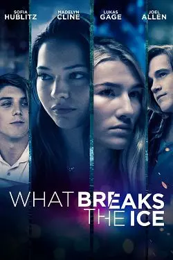 What Breaks The Ice [WEB-DL 720p] - FRENCH