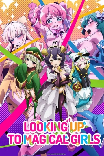 Looking up to Magical Girls - Saison 1 - vostfr