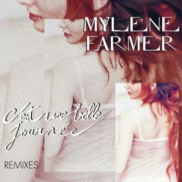 Mylène Farmer - C'est une belle journée (Remixes)  [Albums]