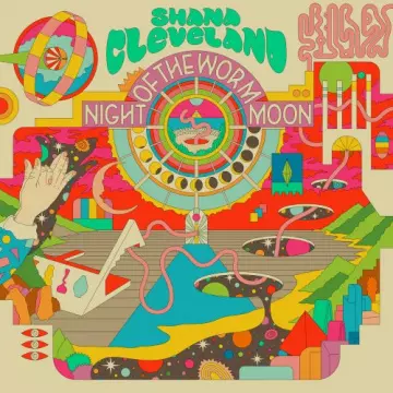 Shana Cleveland - Night of the Worm Moon [Albums]