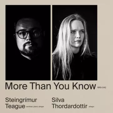 Silva Thordardottir, Steingrímur Teague - More Than You Know [Albums]