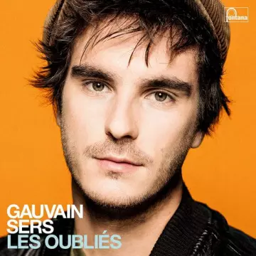 Gauvain Sers - Les oubliés (Reedition) [Albums]
