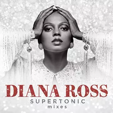 Diana Ross - Supertonic: Mixes [Albums]