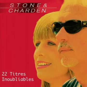 Stone & Charden - 22 titres inoubliables [Albums]