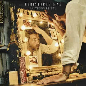 Christophe Mae - La Vie Dartiste [Albums]