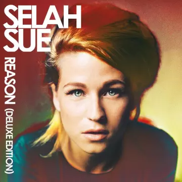 Selah Sue - Reason (Deluxe Edition) [Albums]
