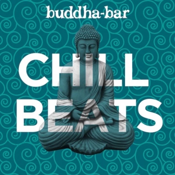 BUDDHA-BAR - OFFICIAL PLAYLIST CHILL BEATS [Albums]