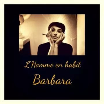Barbara - L'homme en habit [Albums]