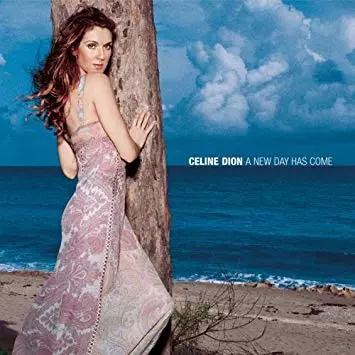 Celine Dion - A New Day Has Come [Albums]