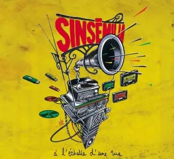 Sinsemilia - A L'Echelle D'Une Vie [Albums]