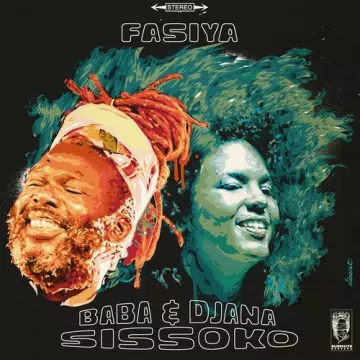 Baba Sissoko & Djana Sissoko - Fasiya [Albums]