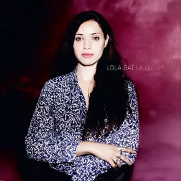 Lola Baï - La Lueur  [Albums]