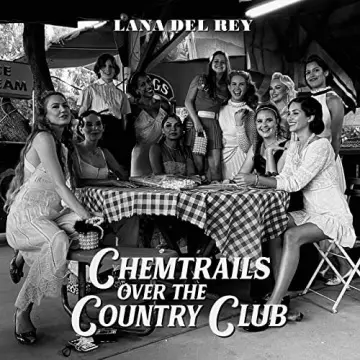 Lana Del Rey - Chemtrails Over The Country Club [Albums]