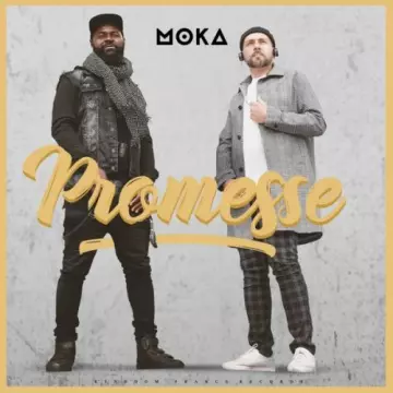 MOKA - Promesse [Albums]