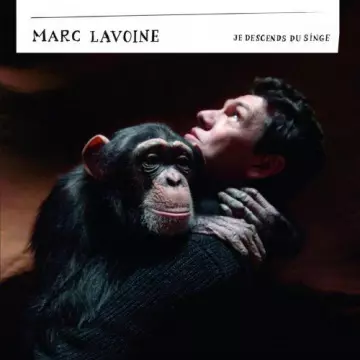 Marc Lavoine - Je descends du singe  [Albums]