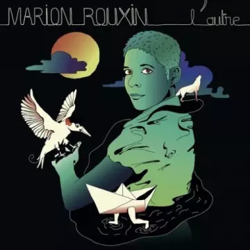 Marion Rouxin – L’autre [Albums]
