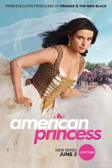American Princess - Saison 1 - VF HD