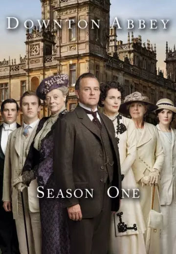 Downton Abbey - Saison 1 - VF HD