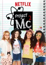 Project MC² - Saison 2 - VF HD