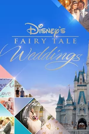 Disney's Fairy Tale Weddings - Saison 2 - VF HD