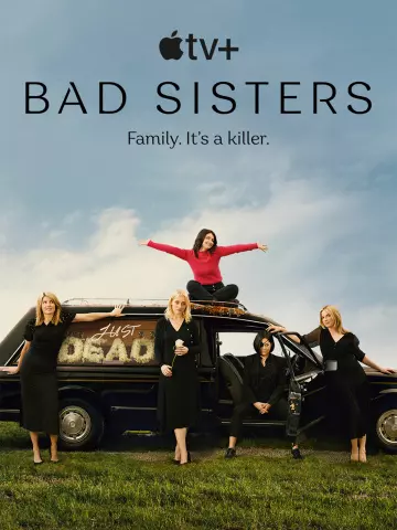 Bad Sisters - Saison 1 - VOSTFR HD