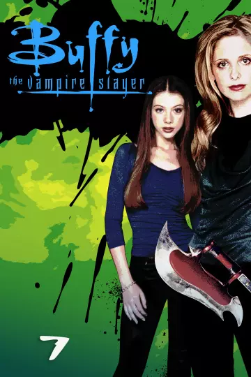 Buffy contre les vampires - Saison 7 - VF HD