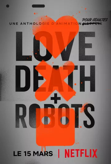 Love, Death + Robots - Saison 1 - VOSTFR HD