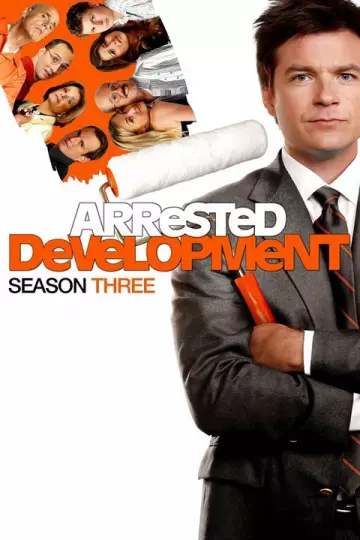 Arrested Development - Saison 3 - VF HD
