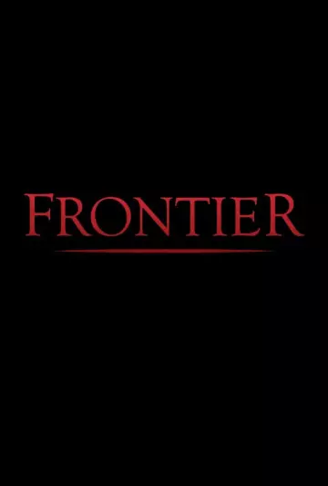 Frontier - Saison 1 - VF HD