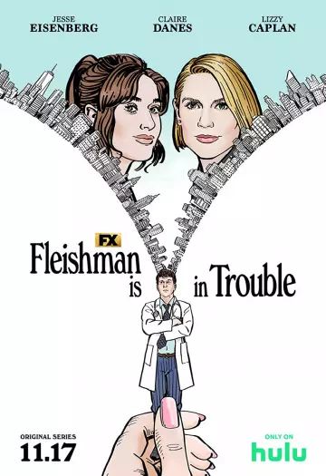 Fleishman Is In Trouble - Saison 1 - VF HD