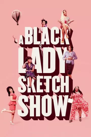 A Black Lady Sketch Show - Saison 2 - VF HD