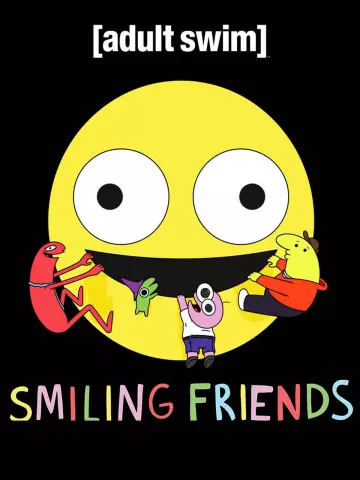 Smiling Friends - Saison 1 - VF HD