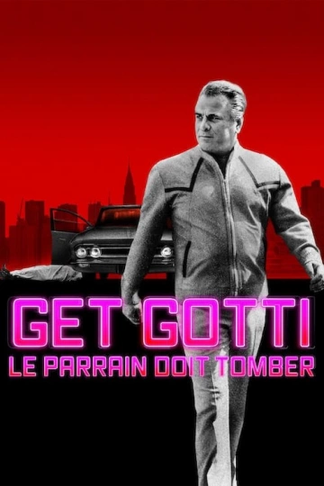 Get Gotti : Le parrain doit tomber - Saison 1 - VOSTFR HD