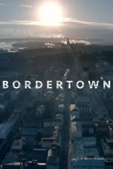 Bordertown - Saison 3 - vf