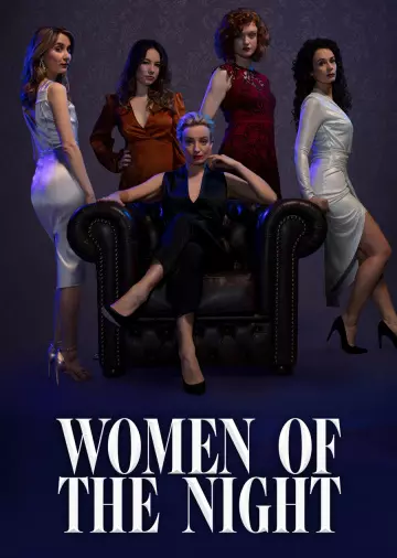 Women Of The Night - Saison 1 - VF HD