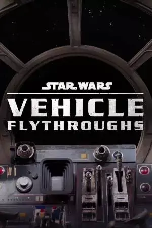 Star Wars Vehicle Flythroughs - Saison 1 - vostfr