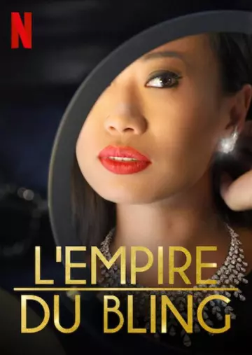 L'Empire du bling - Saison 1 - VF HD