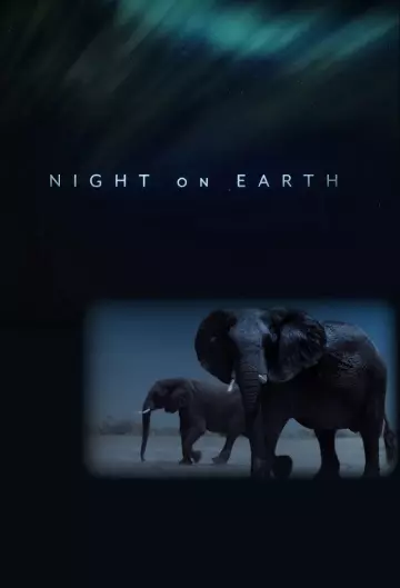La Terre, La Nuit - Saison 1 - VOSTFR HD