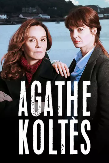 Agathe Koltès - Saison 1 - VF HD