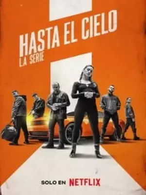Hasta el cielo : La série - Saison 1 - VOSTFR HD