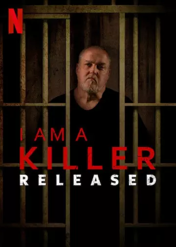 I am a Killer : Après la prison - Saison 1 - VOSTFR HD