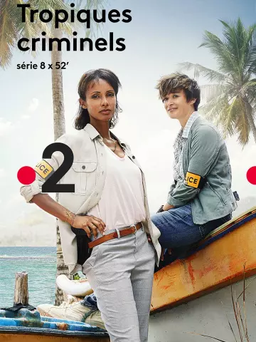 Tropiques Criminels - Saison 2 - VF HD