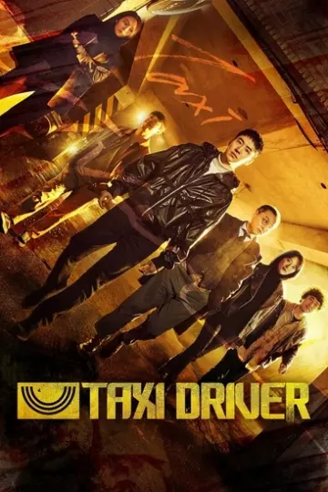 Taxi Driver - Saison 1 - VOSTFR HD