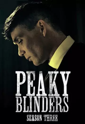 Peaky Blinders - Saison 3 - VF HD