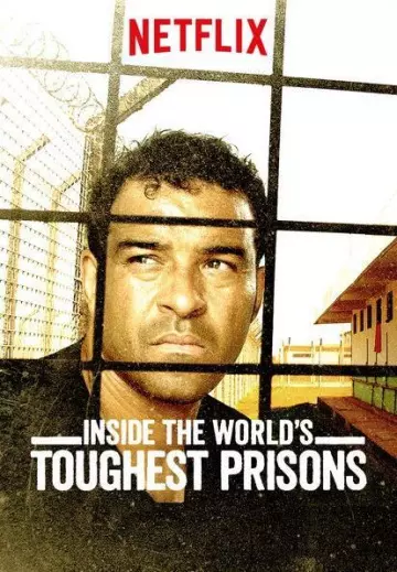 Inside The World's Toughest Prisons - Saison 5 - VOSTFR HD