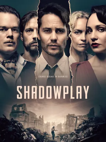 Shadowplay - Saison 1 - VF HD